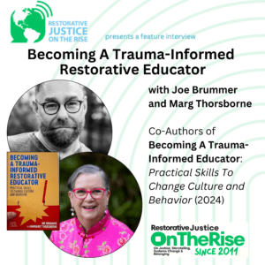 Episode 186: Becoming a Trauma-Informed Educator w/ Joe Brummer and Marg Thorsborne episode artwork